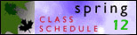 Spring 2012 Class Schedule