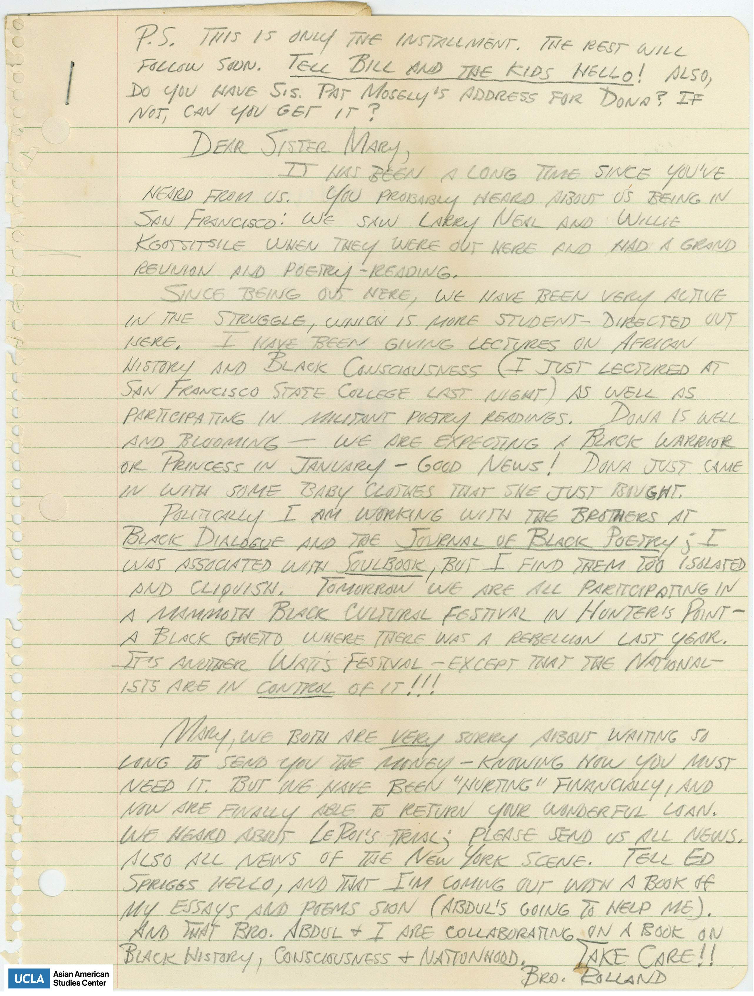 The letter is about their life in San Francisco and their involvment in the movement.