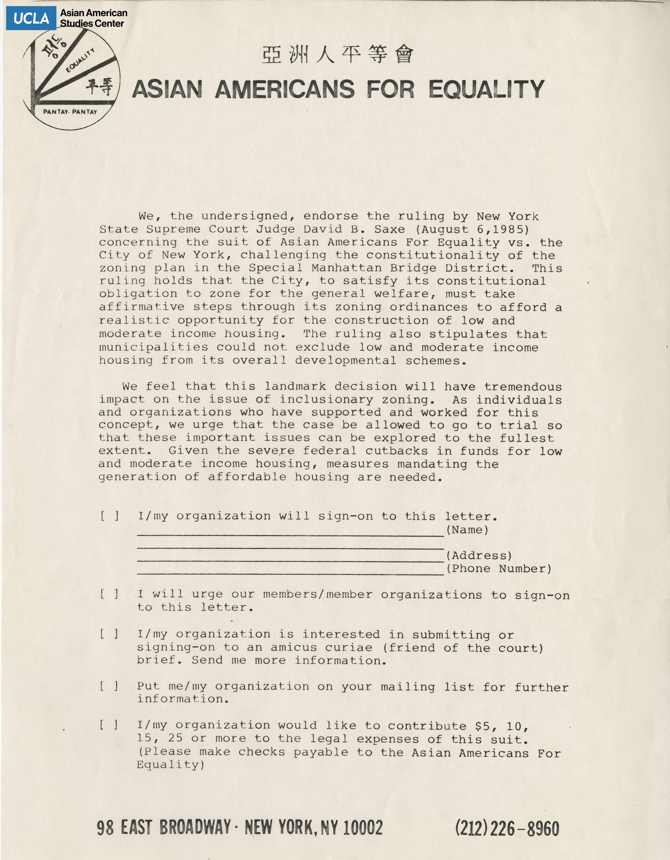 Asian Americans for Equality vs. the City of New York was a class-action lawsuit against New York City's zoning plan of the Special Manhattan Bridge District. Through Mayor Ed Koch's advisory the Special Manhattan Bridge District was for the construction of high-rise luxury condominiums instead of low-income housing for the community.