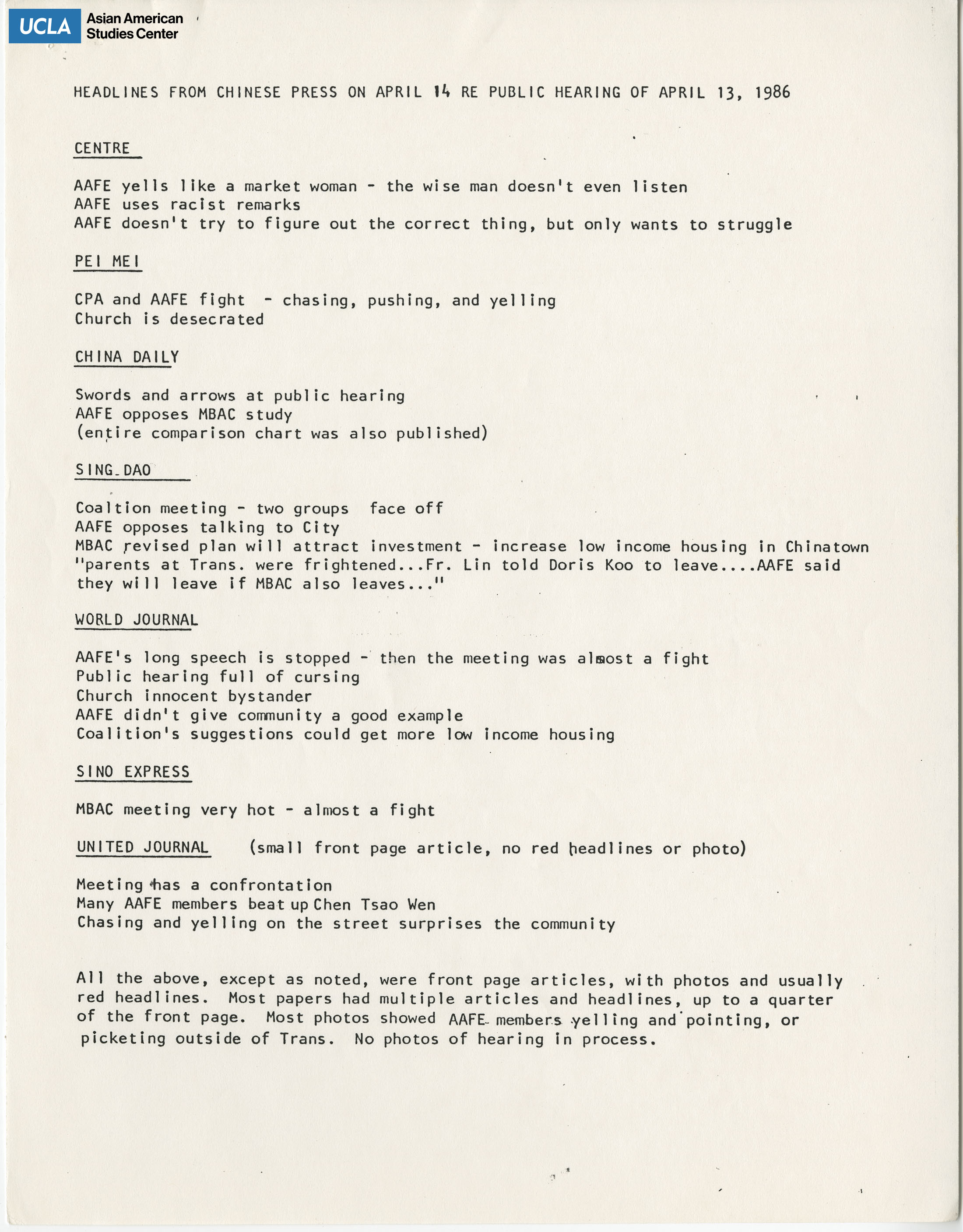 List of headlines and excerpts from Chinese newspapers on April 14, 1986 and April 15, 1986. Excerpts accounts for demonstration of the Special Manhattan Bridge District. Newspapers included in the list are: Centre Daily News, Pei Mei, China Daily, Sing Dao, World Journal, Sino Express, and United Journal.