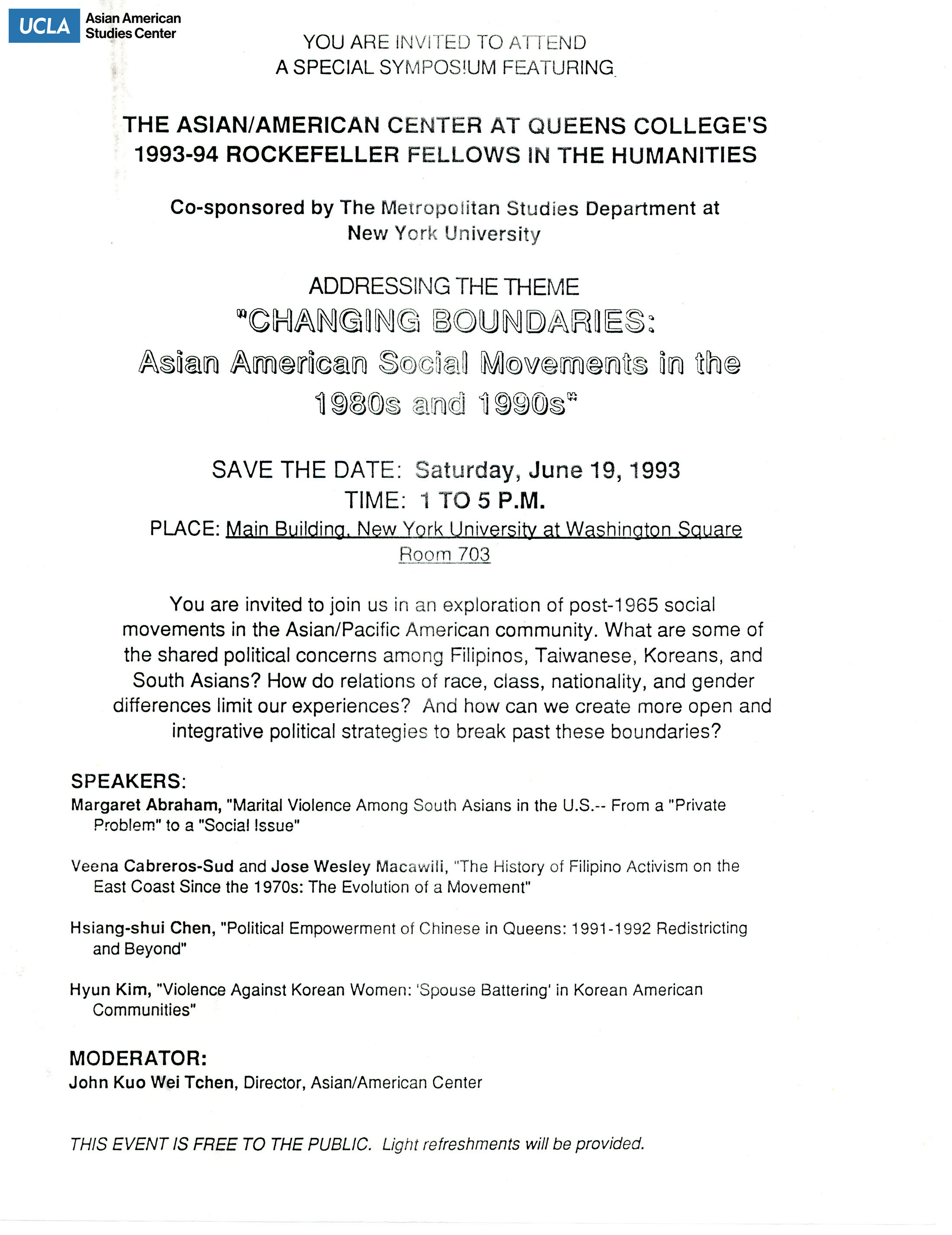Event flyer hosted by the Asian American Center at Queens College's 1993-94 Rockefeller fellows in the humanities. Event theme is Changing Boundaries: Asian American Social Movements in the 1980s and 1990s.