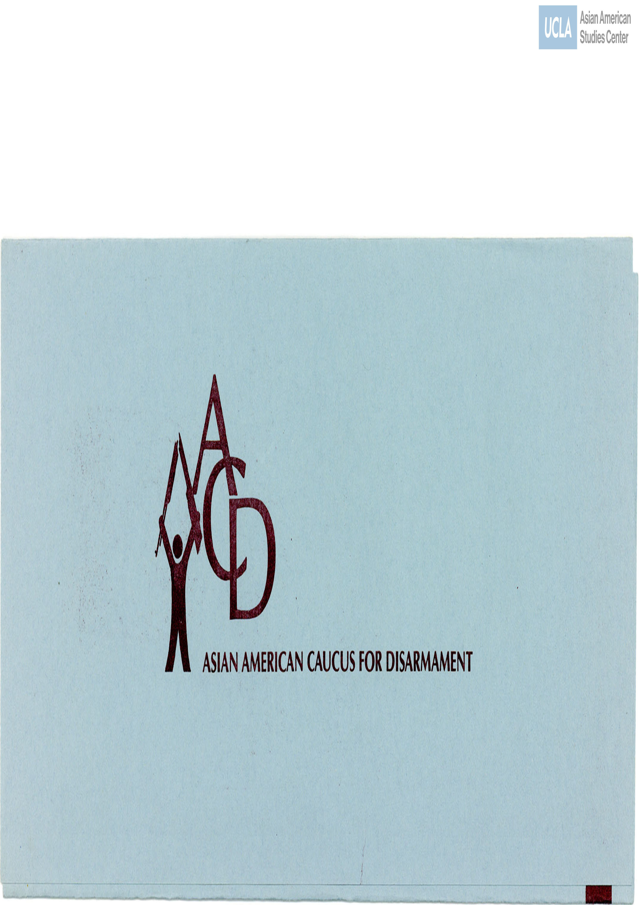 Brochure regarding background information on the Asian Amerian Caucus for Disarmament.