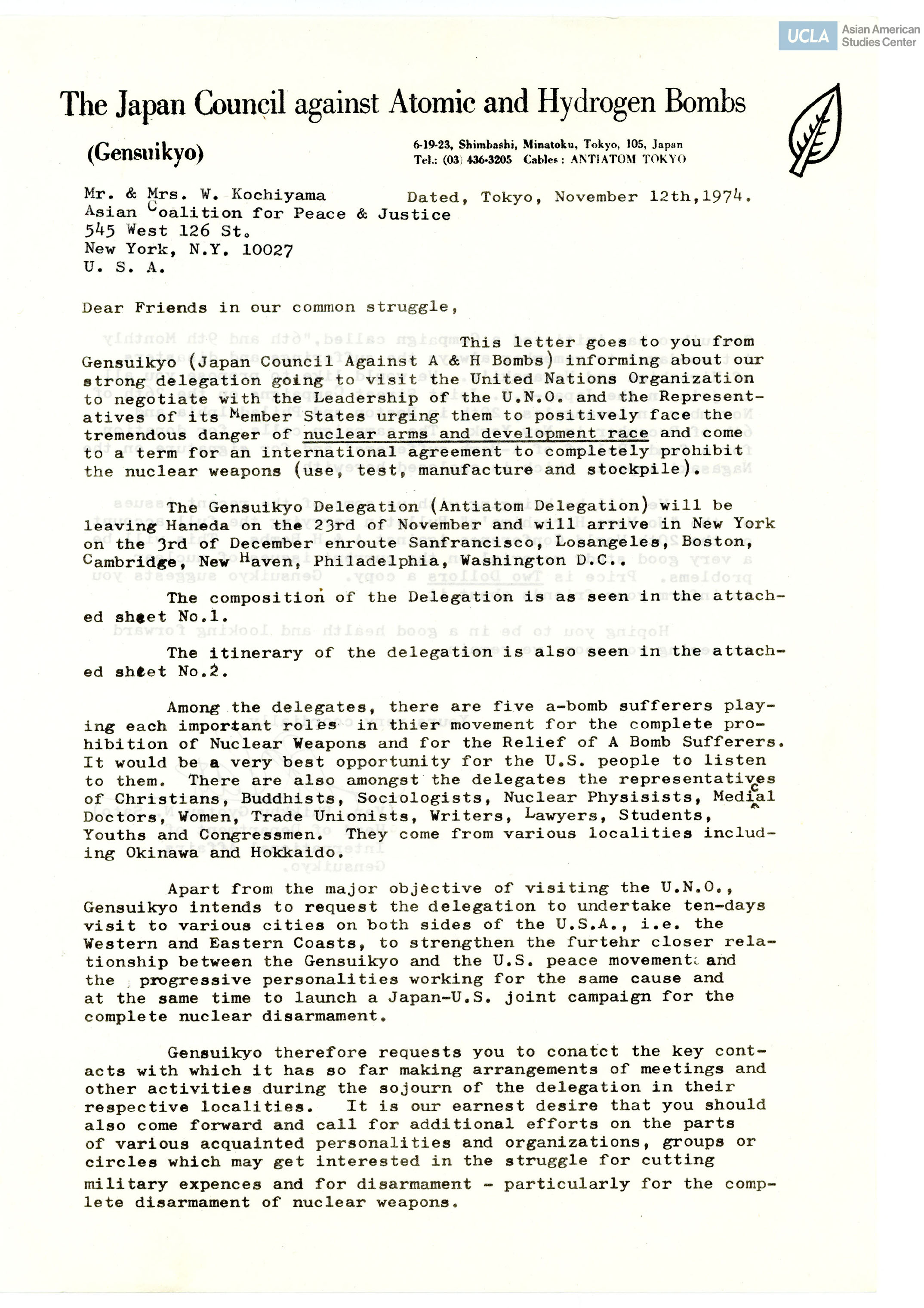 Letter addressed to Bill Kochiyama, Asian Coalition for Peace and Justice, on the Gensuikyo Delegation visiting the United Nations Organization. Included is itinerary of visit.