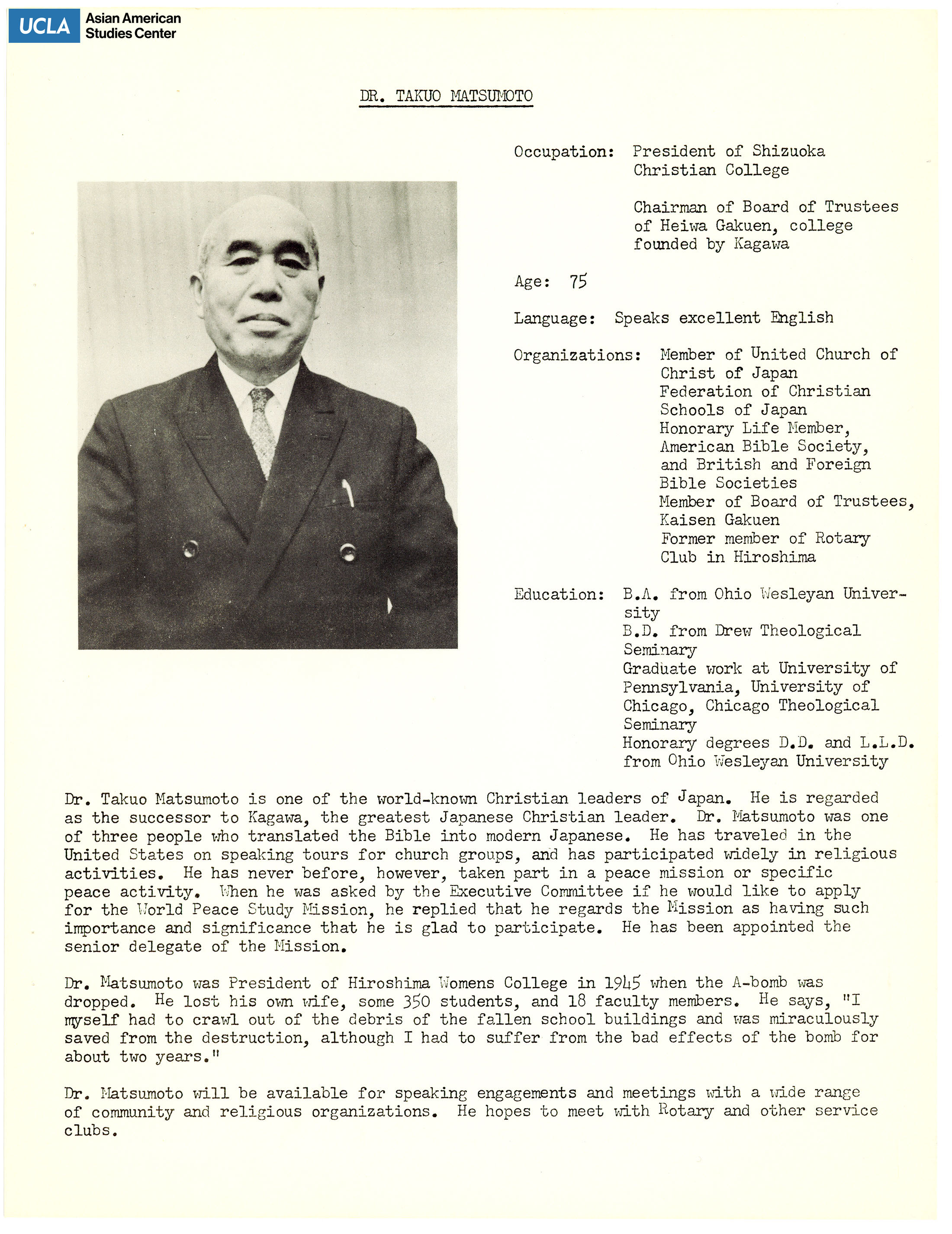 The hibakusha delegates' biopgrahies of Dr. Takuo Matsumoto. Includes picture of delegates and short biography.