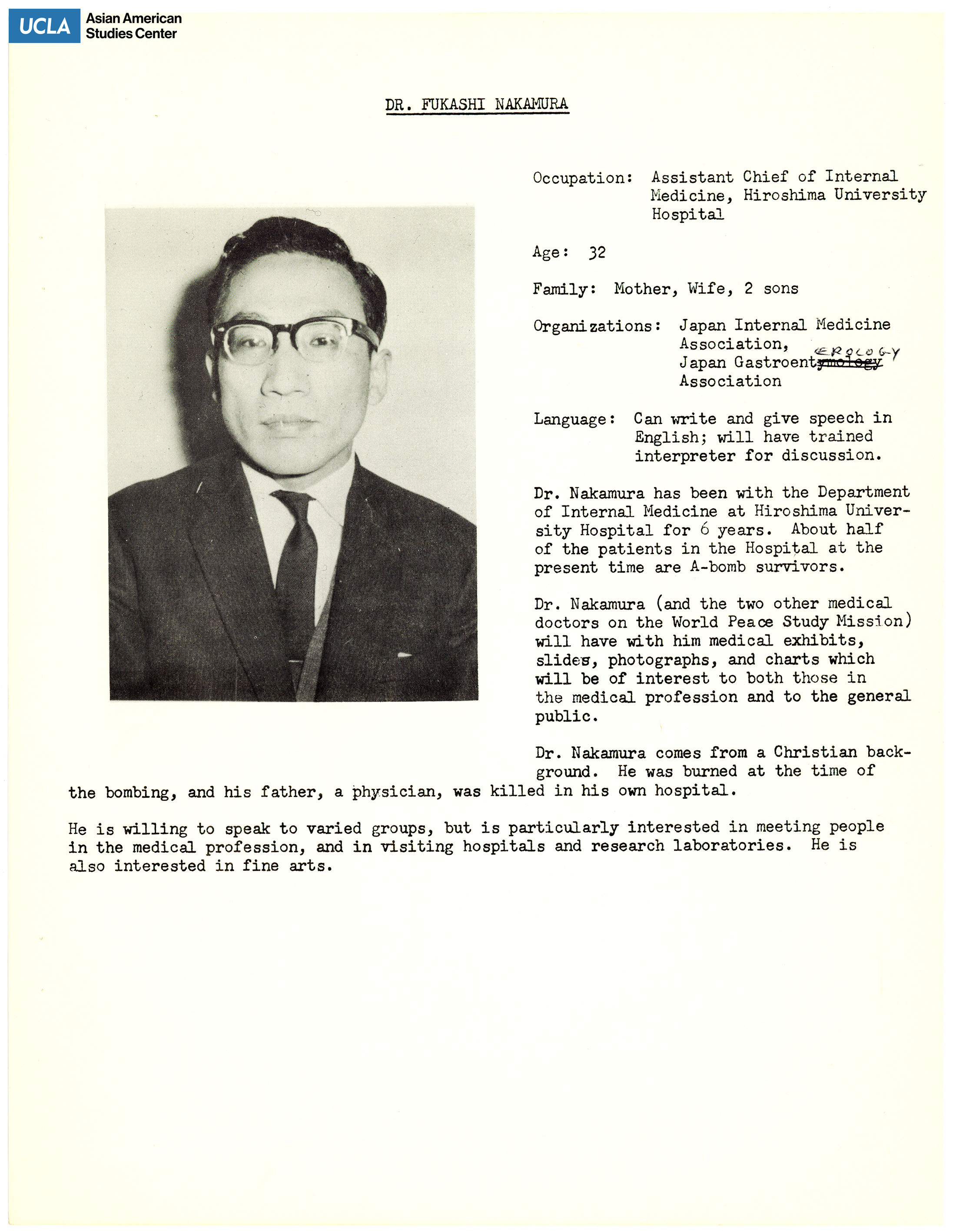The hibakusha delegates' biopgrahies of Dr. Fukashi Nakamura. Includes picture of delegates and short biography.