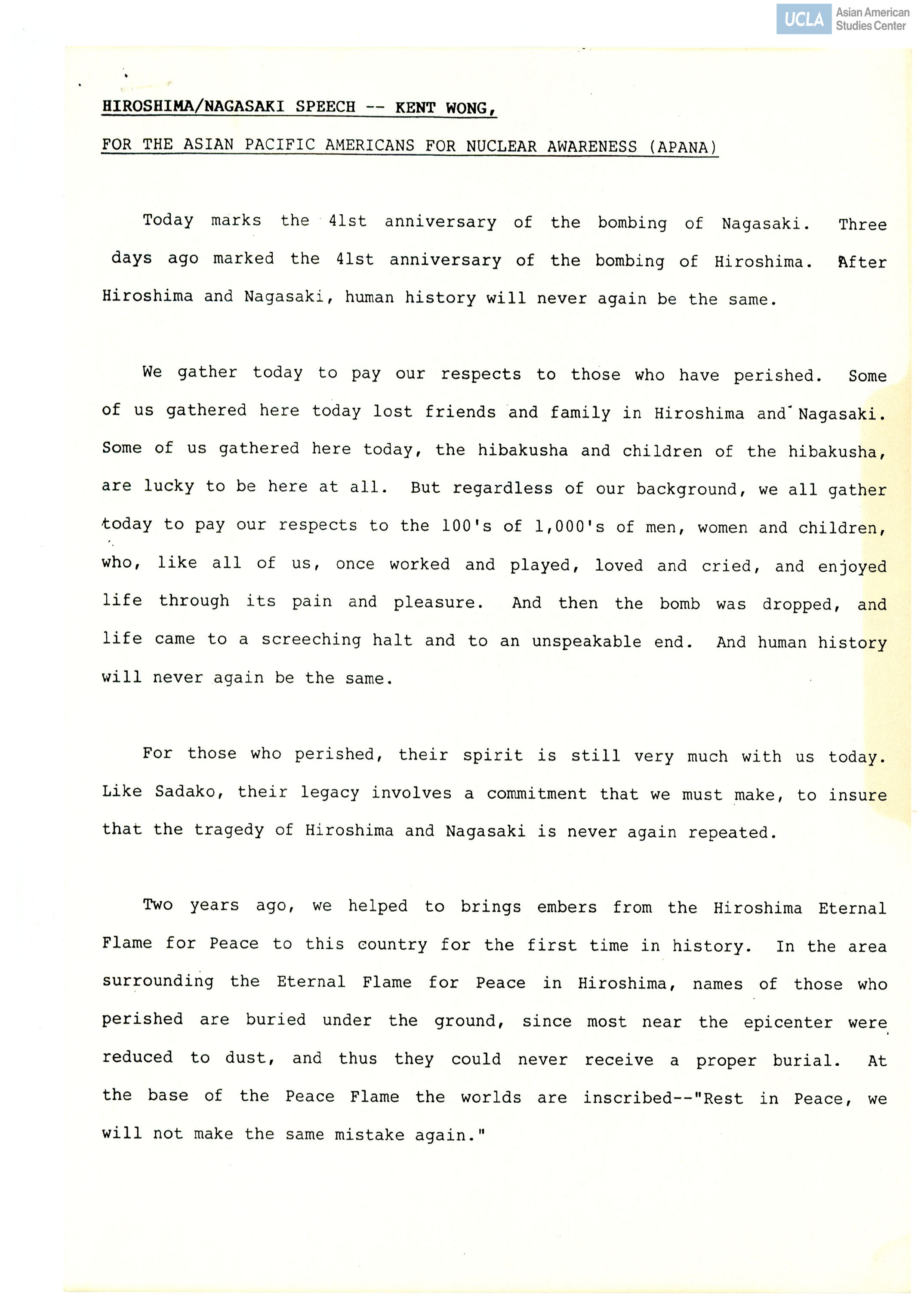 Speech conducted by Kent Wong on the 41st anniversary of the Hiroshima-Nagasaki atom bombing.
