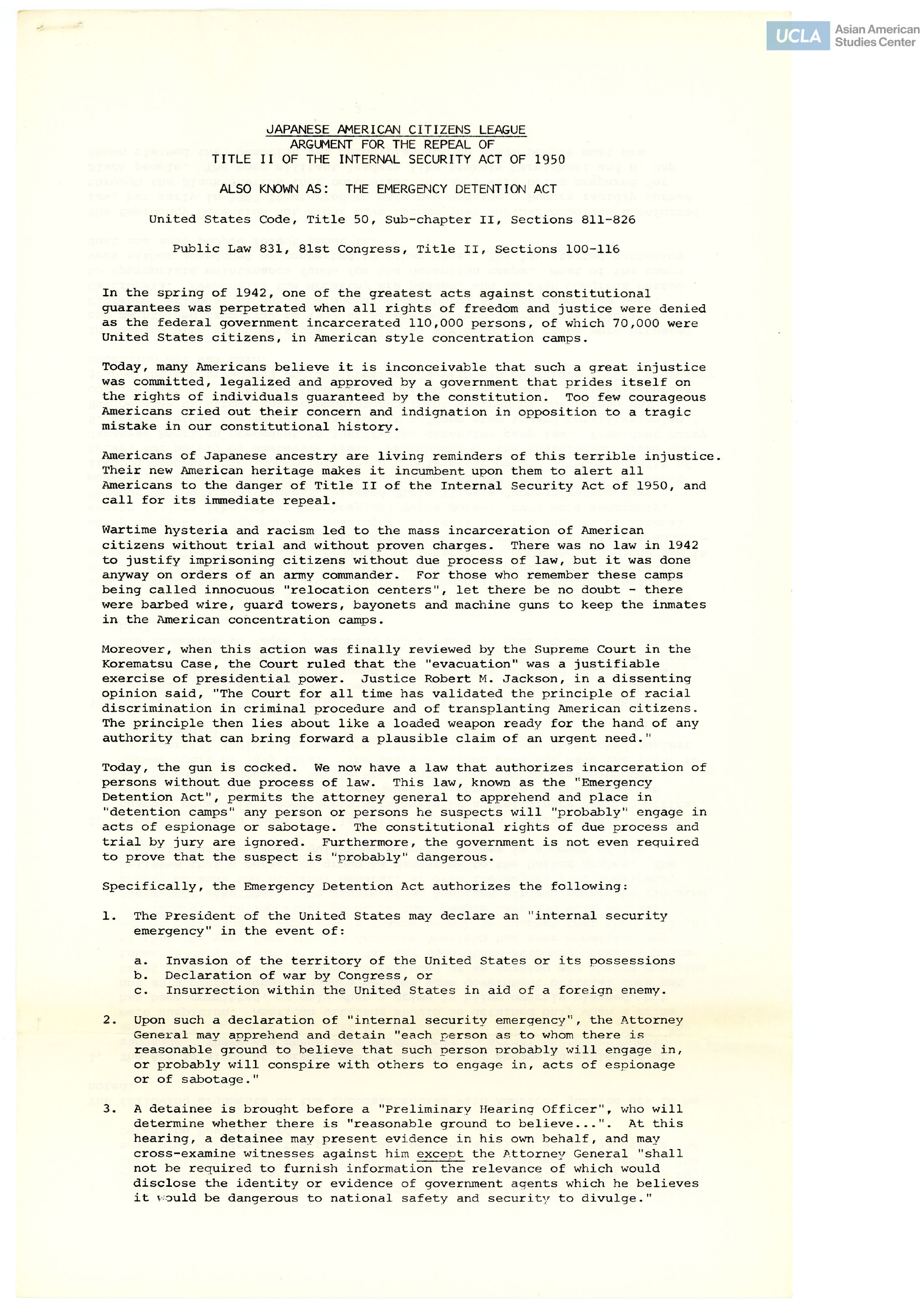 Statement regarding the repeal of the Internal Security Act of 1950. The repeal entails that a person will not be brought to trial under the Emergency Detention Act.