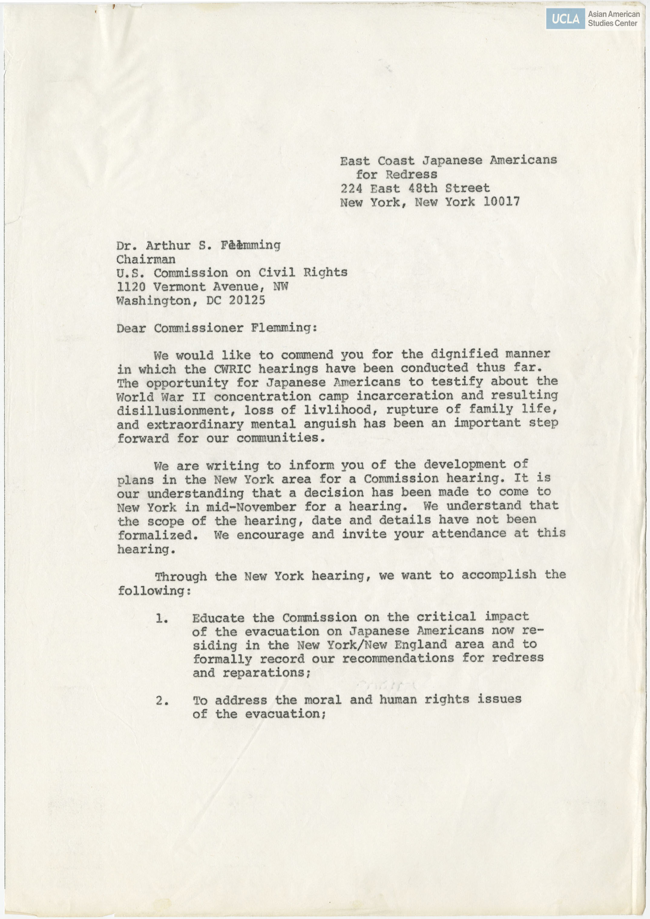 Letter regarding praise and the development of the hearing Commission on Wartime Relocation and Internment of Civilians.
