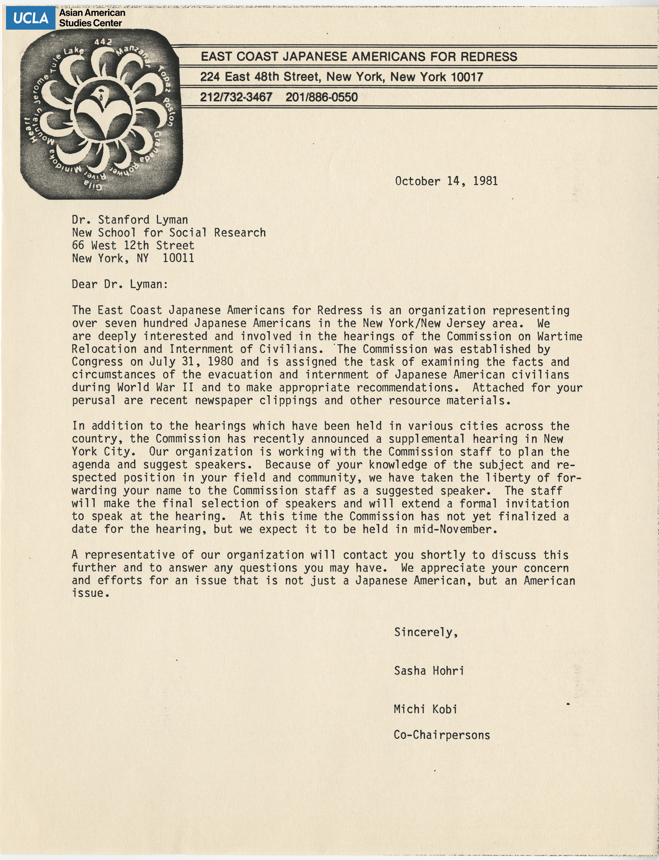 Letter addressed to Dr. Stanford Lyman, New School for Social Research, regarding the organization of seven hundred Japanese Americans for the involvement in the New York hearings of the Commission on Wartime Relocation and Internment of Civilians.