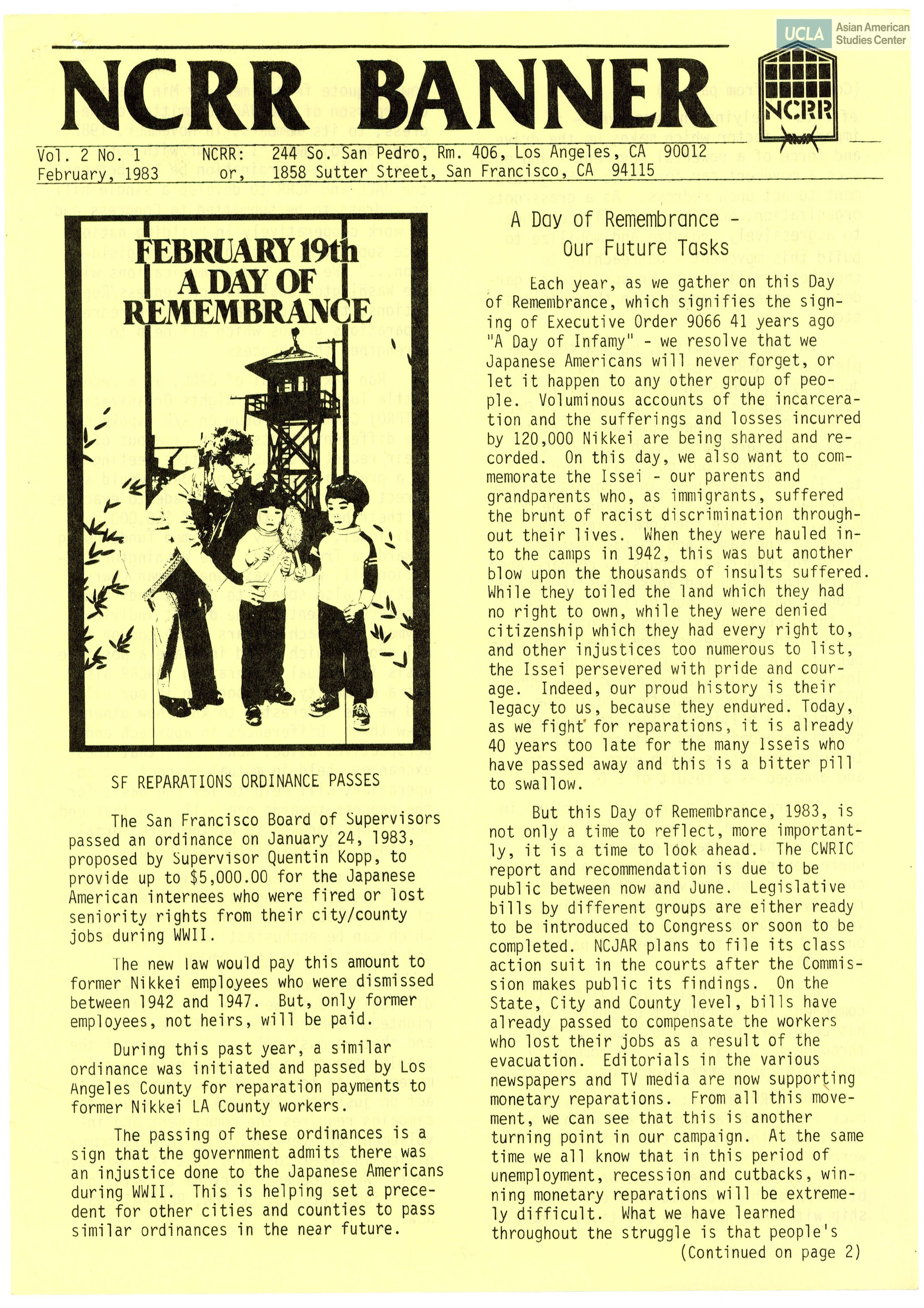 NCRR Banner newsletter regarding San Francisco reparations ordinance passes, NCRR educational projects update, Day of Remembrance activities, and state redress/reparations legislative update.