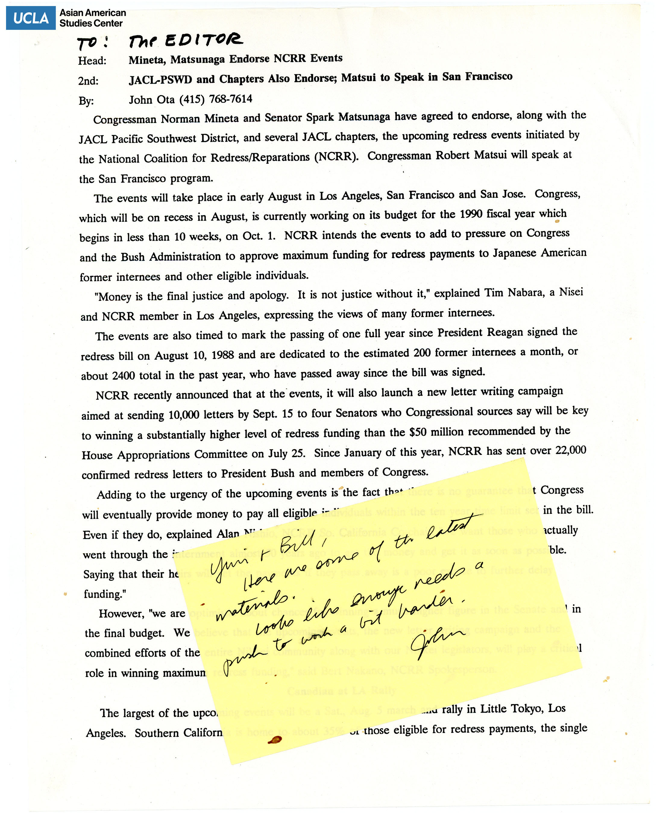 Letter regarding Congressman Norman Mineta and Senator Spark Matsunaga endorsement of NCRR events. Includes note to Bill and Yuri Kochiyama from John Ota.