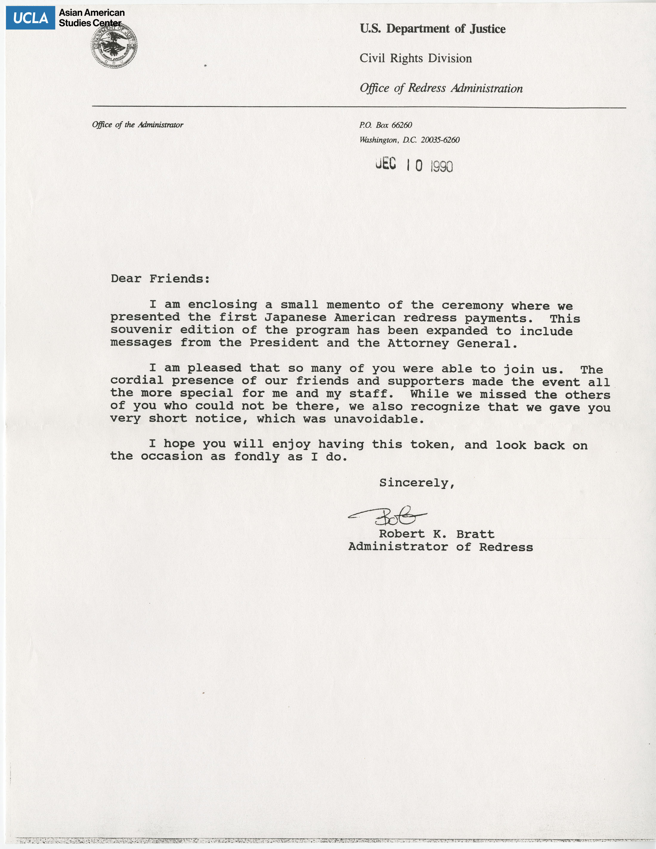 Letter from Robert K. Bratt, Adminitstator of Redress, regarding including memento of ceremony on first redress payments.