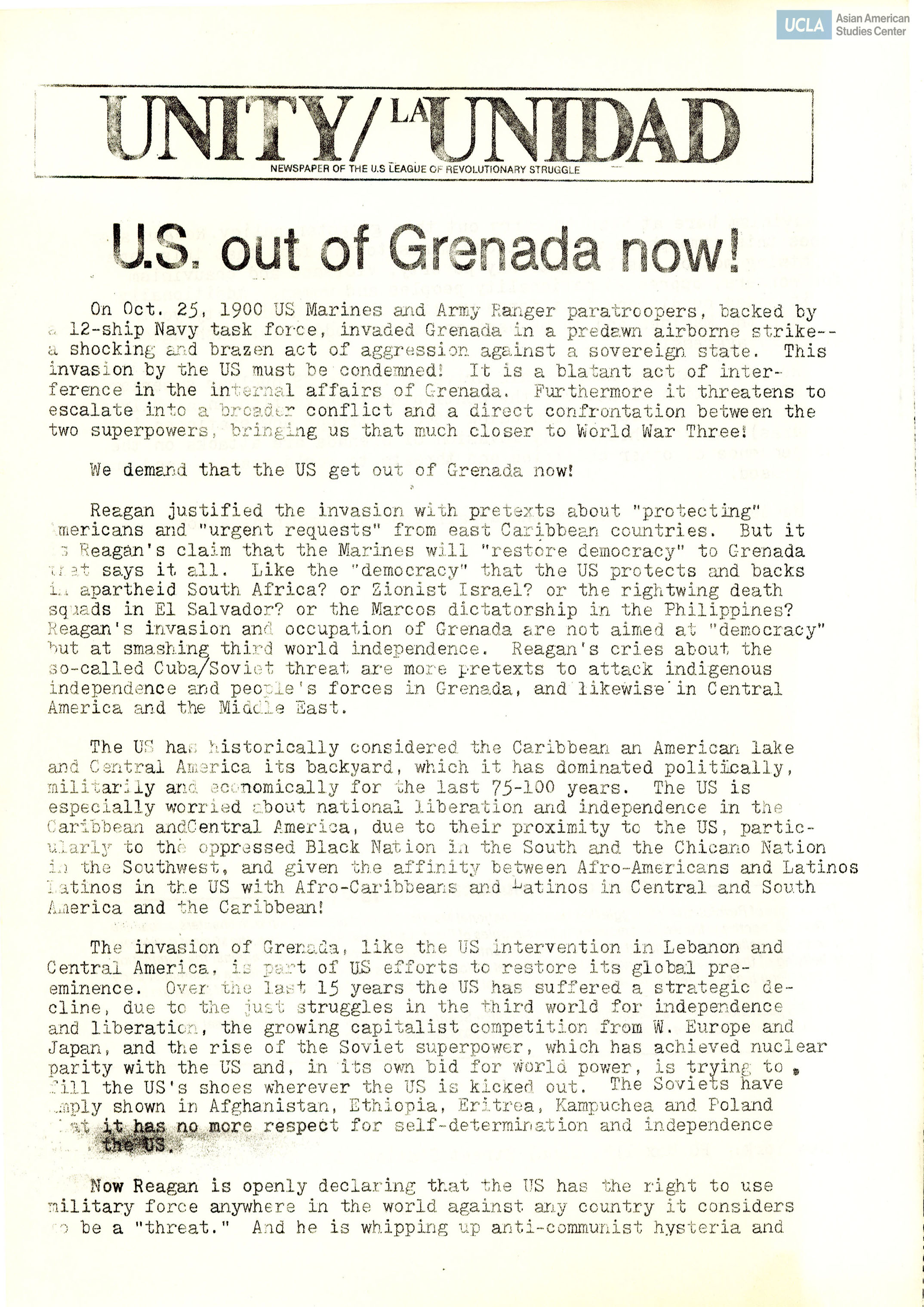 Statement regarding Unity denouncing the invasion of Grenada. Includes list of committee members. Unity was a news publication on the coverage of workers' rights, women's liberation, and civil rights issues. It was published in English, Spanish, and Chinese.