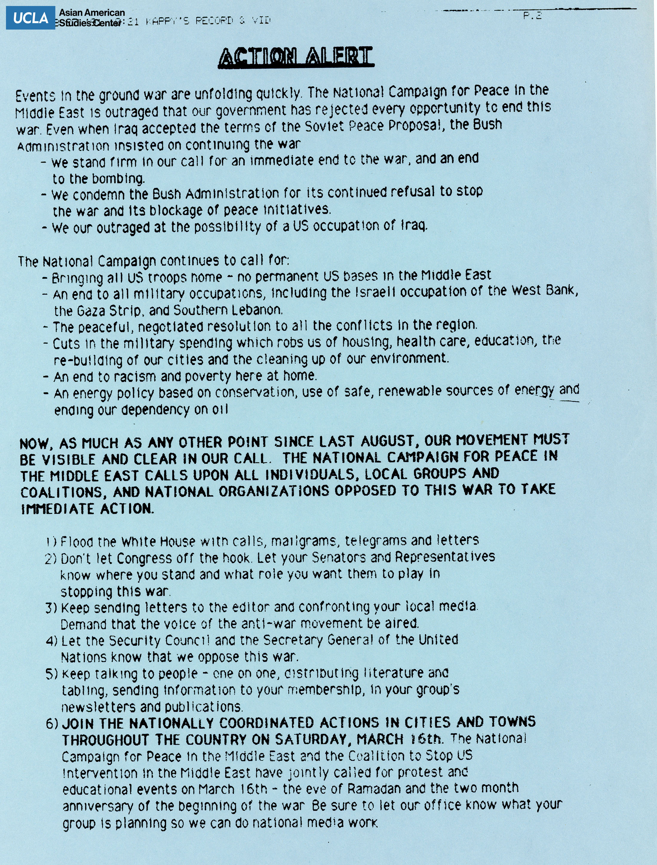 National Campaign for Peace in the Middle East regarding demands against the war in the Middle East.