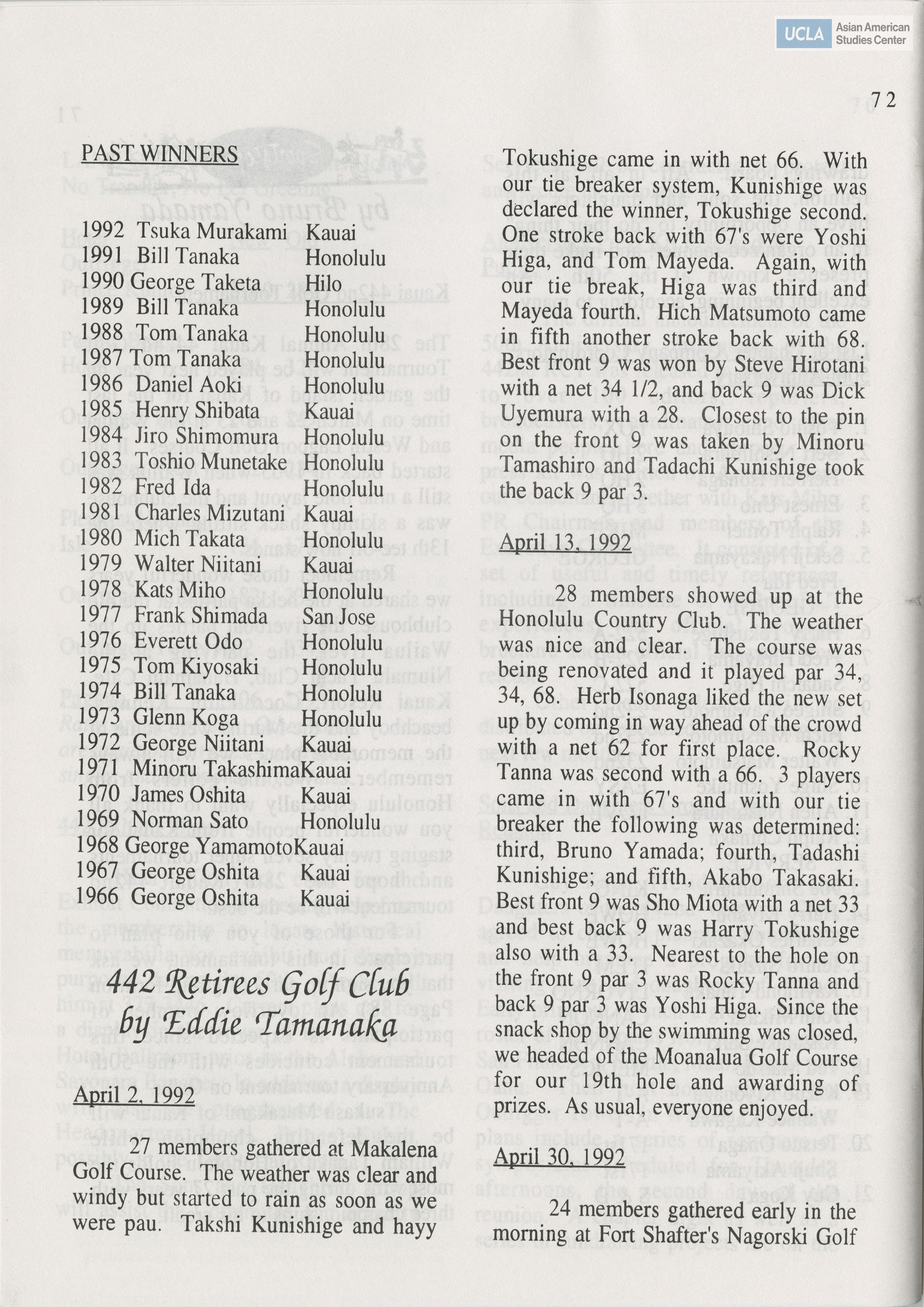Go for Broke Bulletin of the 442nd Veterans Club. Includes Retirees Gold Club and reports.