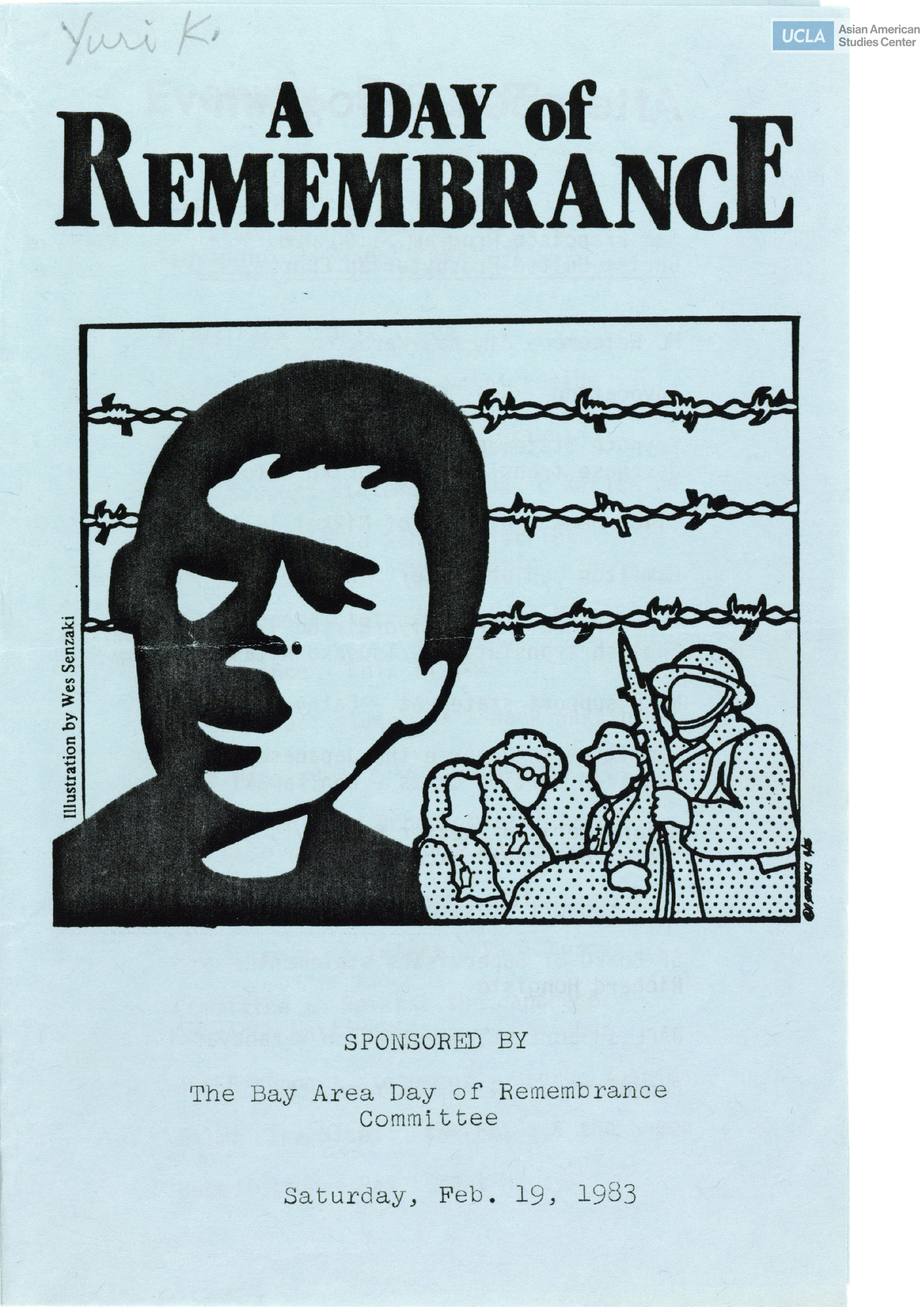 Pamphlet regarding the 1983 Day of Remembrance. Includes afternoon and evening programming of event.