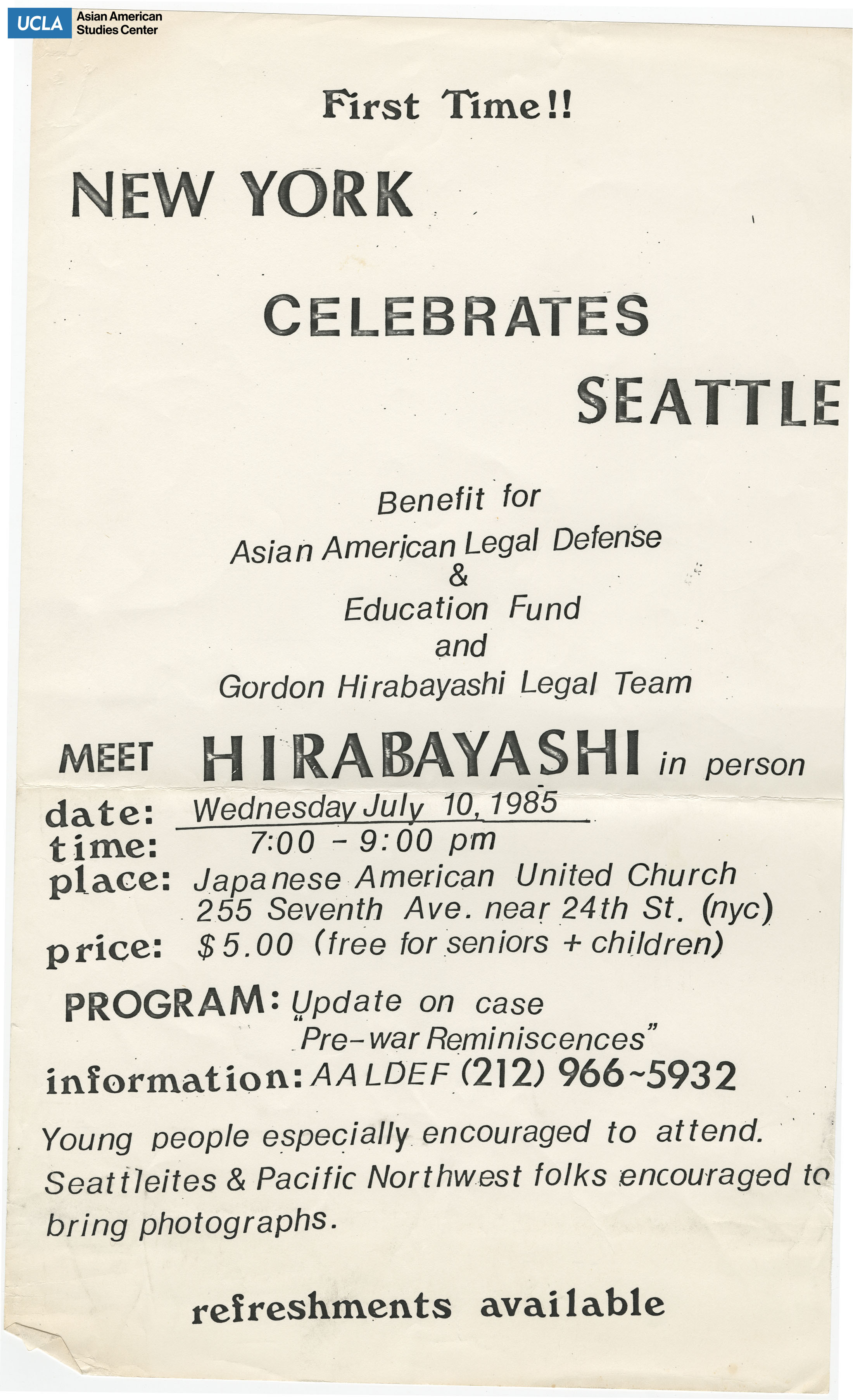 Benefit event for organizations, such as, the Asian American Legal Defense, Education Fund, and Gordon Hirabayashi Legal Team.
