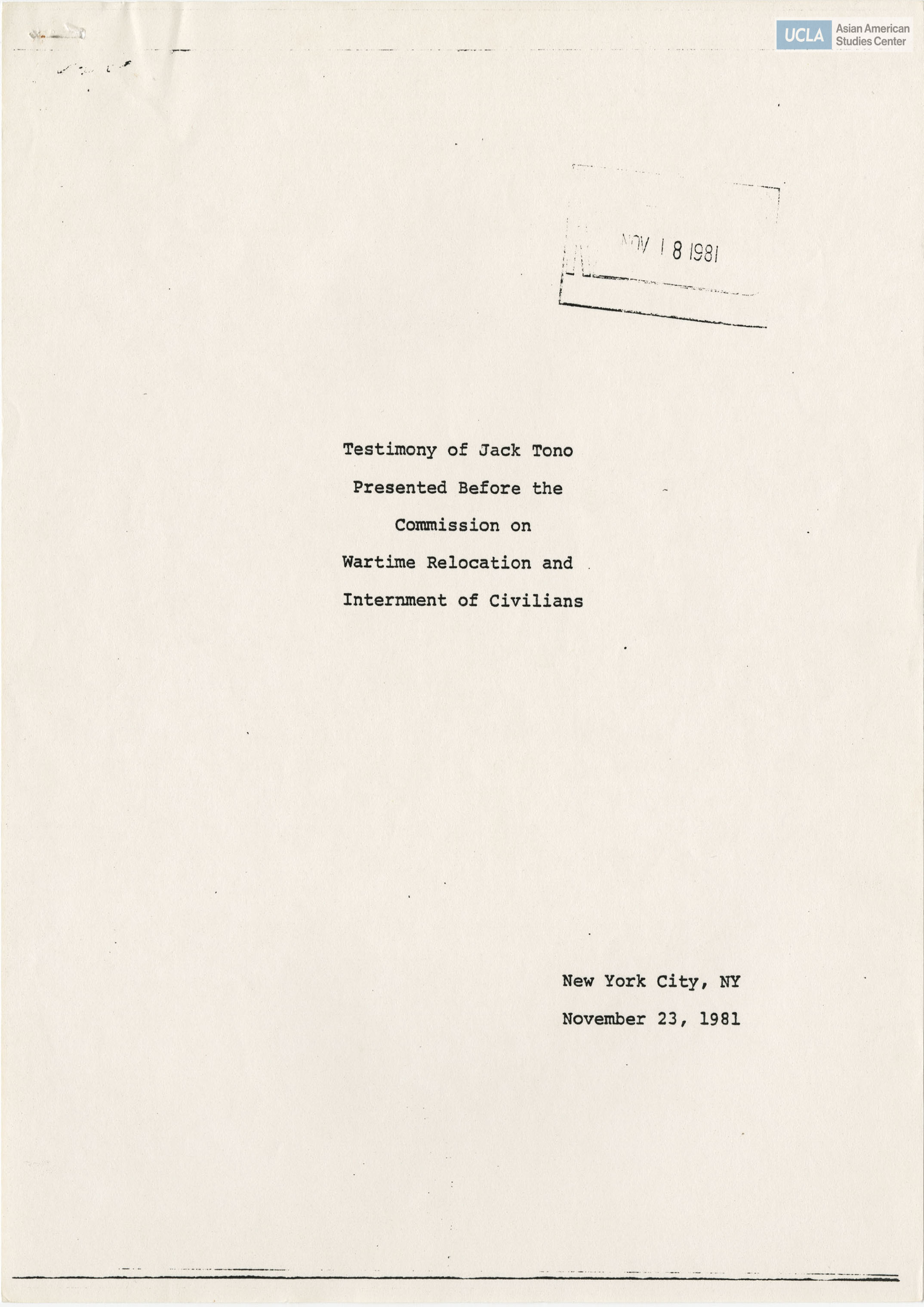 Written testimony from Jack Tono regarding the Commission on Wartime Relocation and Internment of Civilians.