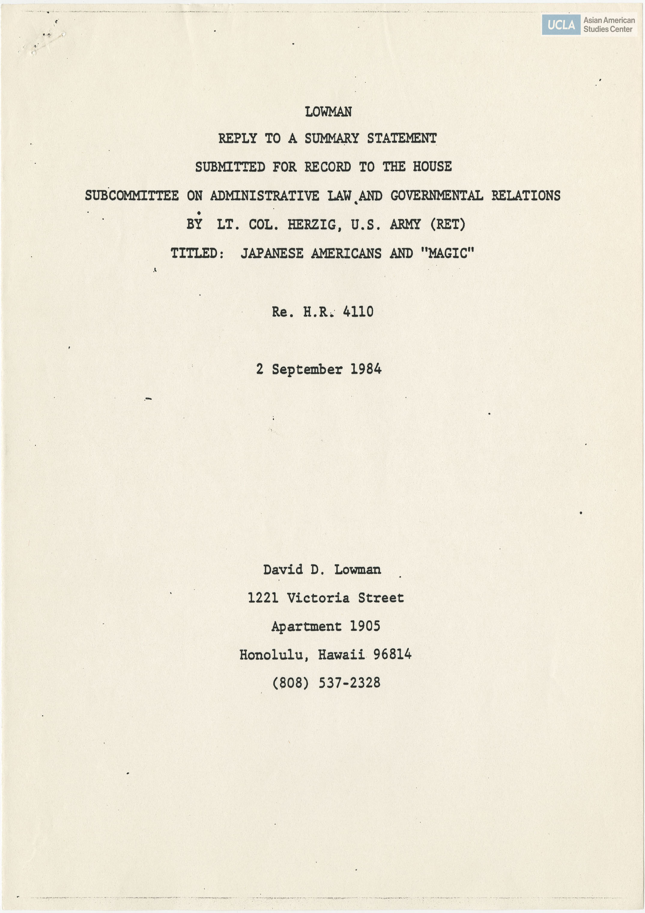 Written testimony from David D. Lowman regarding the Commission on Wartime Relocation and Internment of Civilians.