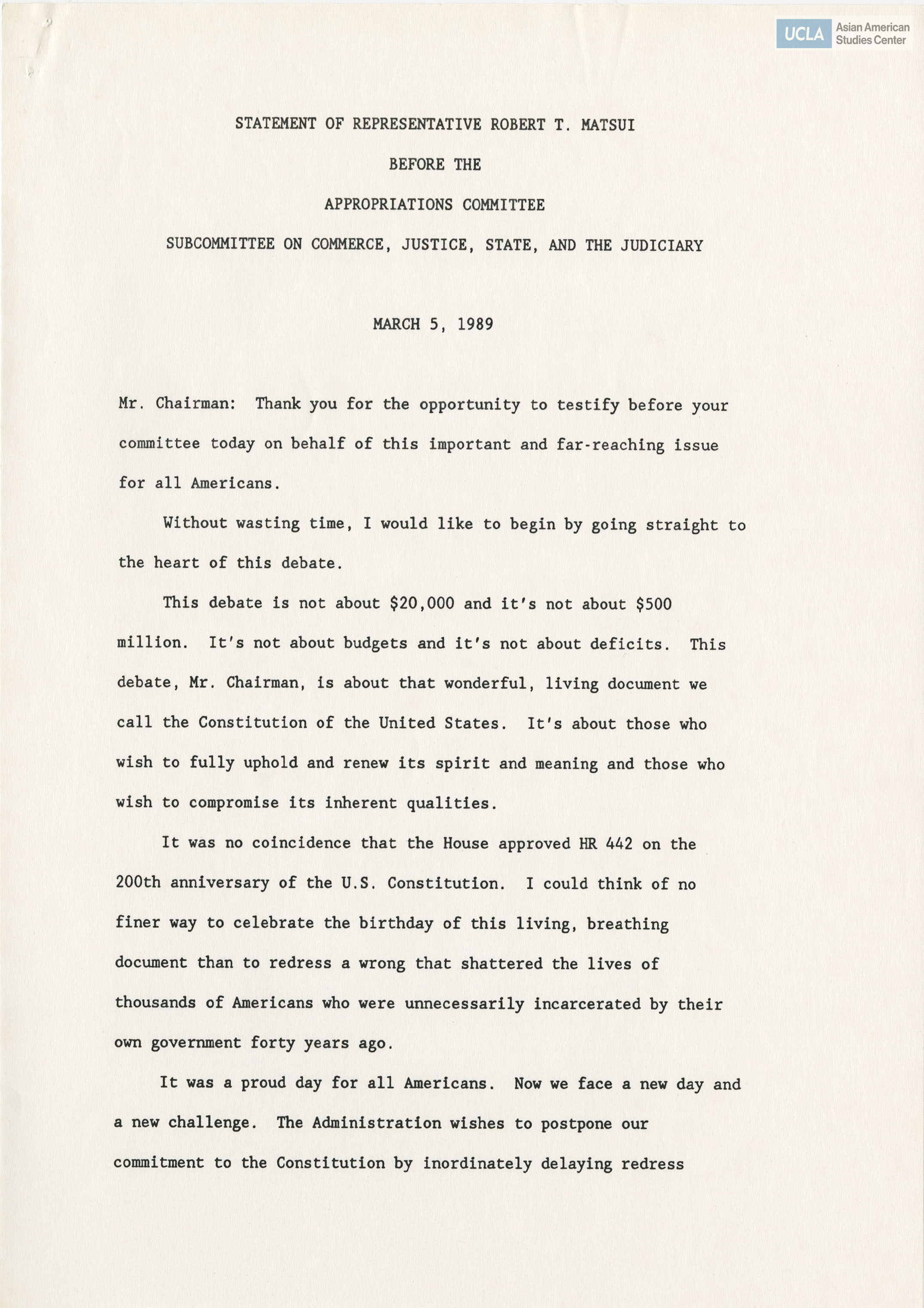 Written testimony of Robert T. Matsui of Appropriations Committee in support of Public Law 100-383.