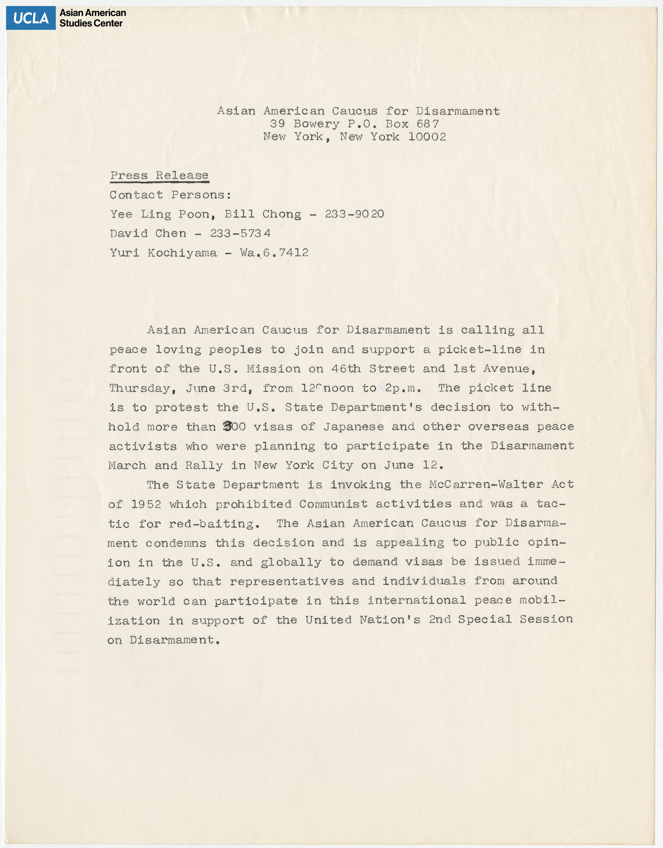 Press Release regarding support a picklet line at the U.S. State Department in the protest of the McCarran-Walter Act. The McCarran-Walter Act enforced discriminatory Asian immigration to the United States. In return, this prevented the process of Asian immigrants from becoming naturalized U.S. citizens.